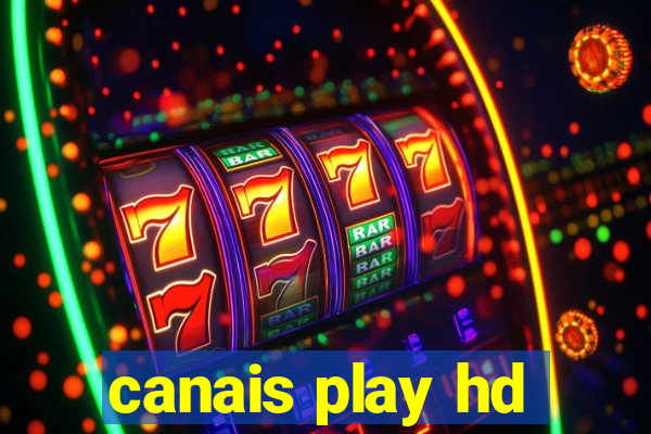 canais play hd